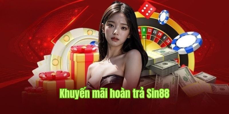 SIN88 - Nền Tảng Phát Hành Game Cá Cược Hàng Đầu Châu Á 3 Gói khuyến mãi hấp dẫn cho hội viên mới và lâu năm