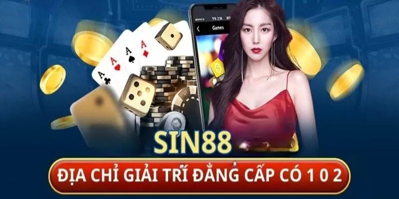 SIN88 - Nền Tảng Phát Hành Game Cá Cược Hàng Đầu Châu Á 1 SIN88 nguồn gốc nền tảng pháp lý rõ ràng
